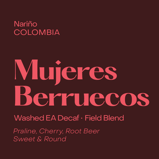 Colombia Mujeres Berruecos Decaf, Washed Field Blend